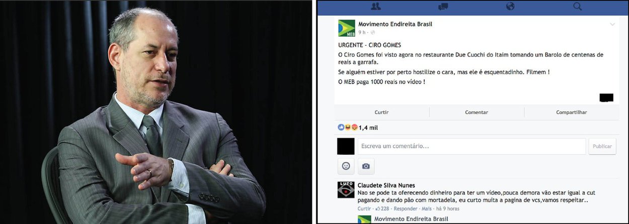  O Movimento "Endireita Brasil" publicou em sua página no Facebook na noite desta sexta-feira (1º) um chamado para que as pessoas se dirigissem a um restaurante em São Paulo onde estava o ex-ministro Ciro Gomes (PDT), para que o hostilizassem e filmassem; em troca, ganhariam R$ 1 mil; a publicação gerou grande repercussão negativa