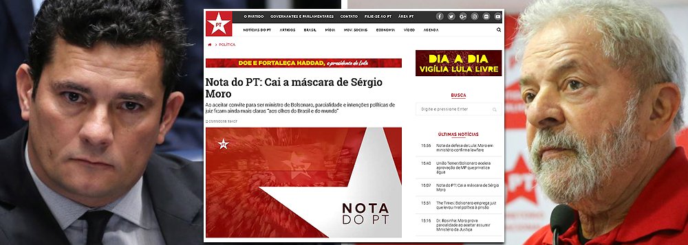 PT: intenções políticas de Moro ficam mais claras aos olhos do Brasil e do mundo
