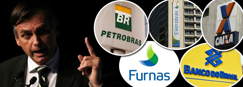 Bolsonaro trai liberais e diz que vai manter BB, Caixa, Furnas, Eletrobrás e miolo da Petrobras