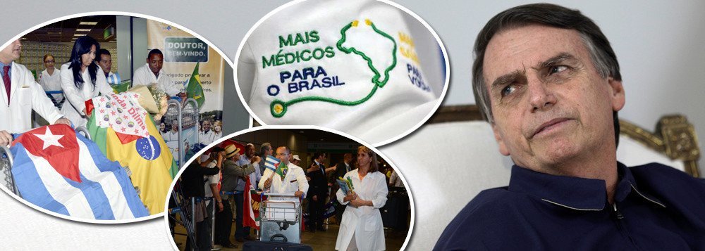 Sem provas, Bolsonaro acusa cubanos do Mais Médicos de serem 'agentes'