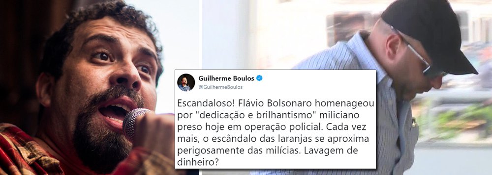Boulos: escândalo das laranjas dos Bolsonaro aproxima-se das milícias