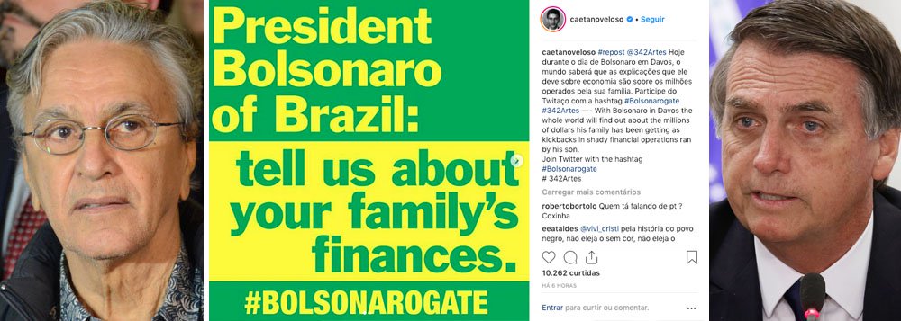 Caetano cobra explicações de Bolsonaro sobre os milhões operados por sua família