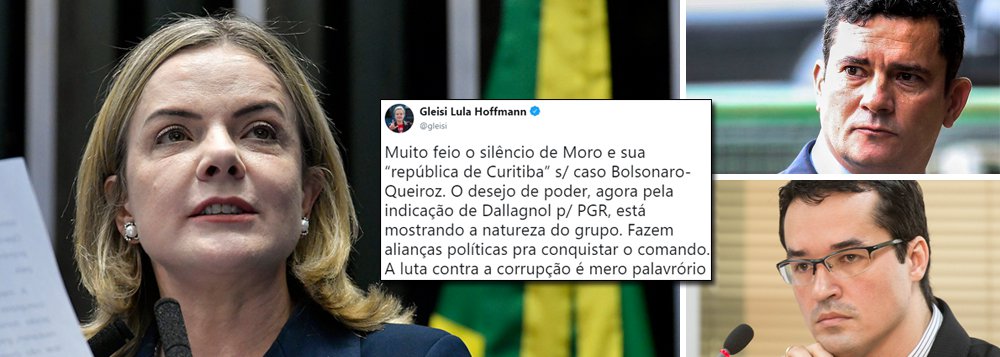 Gleisi: muito feio o silêncio de Moro sobre o caso Bolsonaro-Queiroz