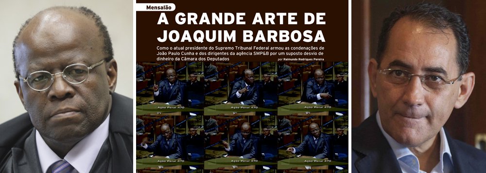 A grande arte do ministro Joaquim Barbosa