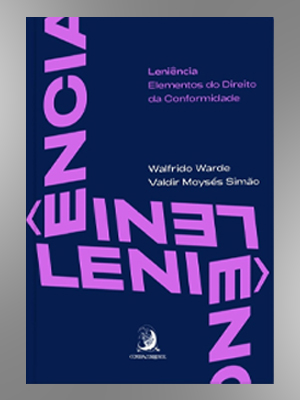 Leniência: elementos do Direito da Conformidade