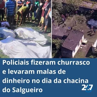 Policiais fizeram churrasco e levaram malas de dinheiro no dia da chacina do Salgueiro