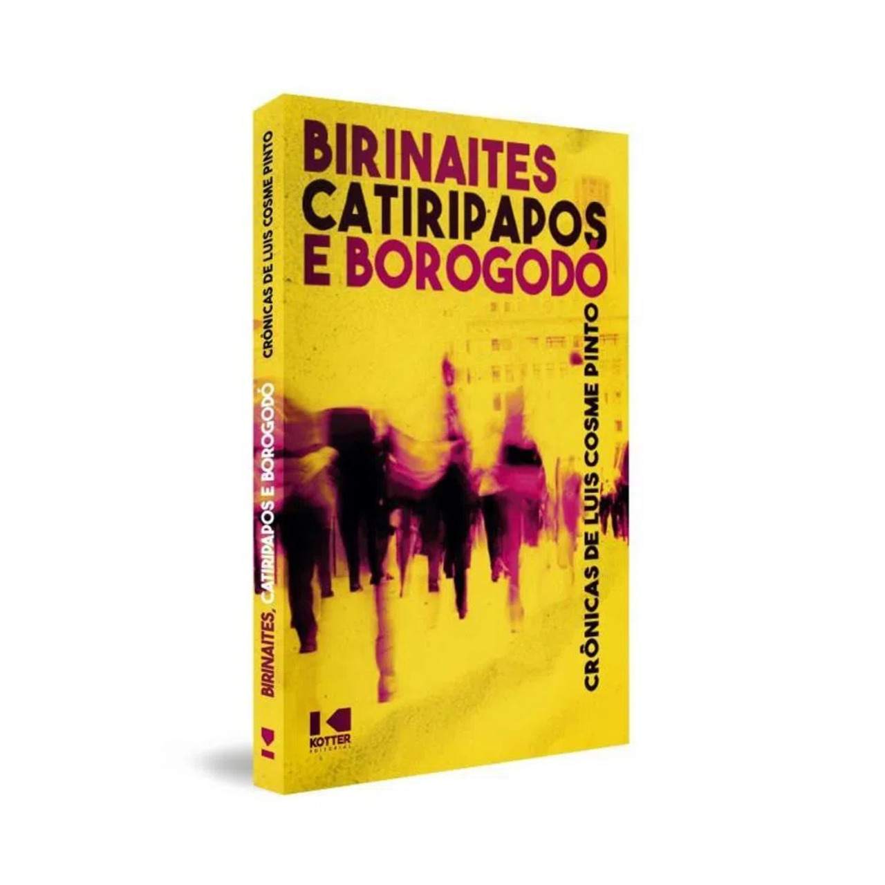 Birinaites, Catiripapos e Borogodó, de Luis Cosme Pinto