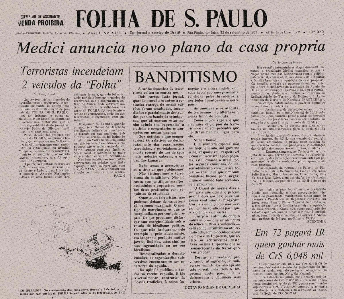 Editorial inédito assinado por “seu Frias”, dono do jornal, foi publicado na primeira páginaaposta betesporte1971