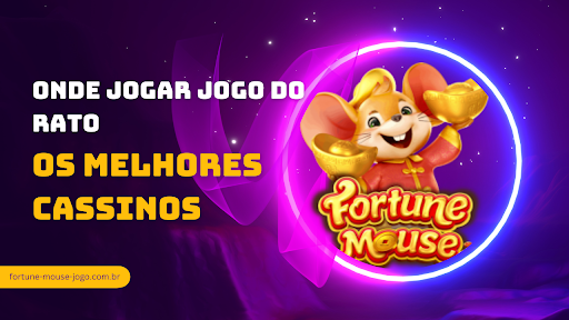 Qual plataforma tem Fortune mouse?