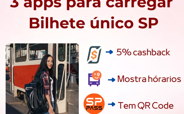 3 melhores aplicativos para recarregar Bilhete Único SP
