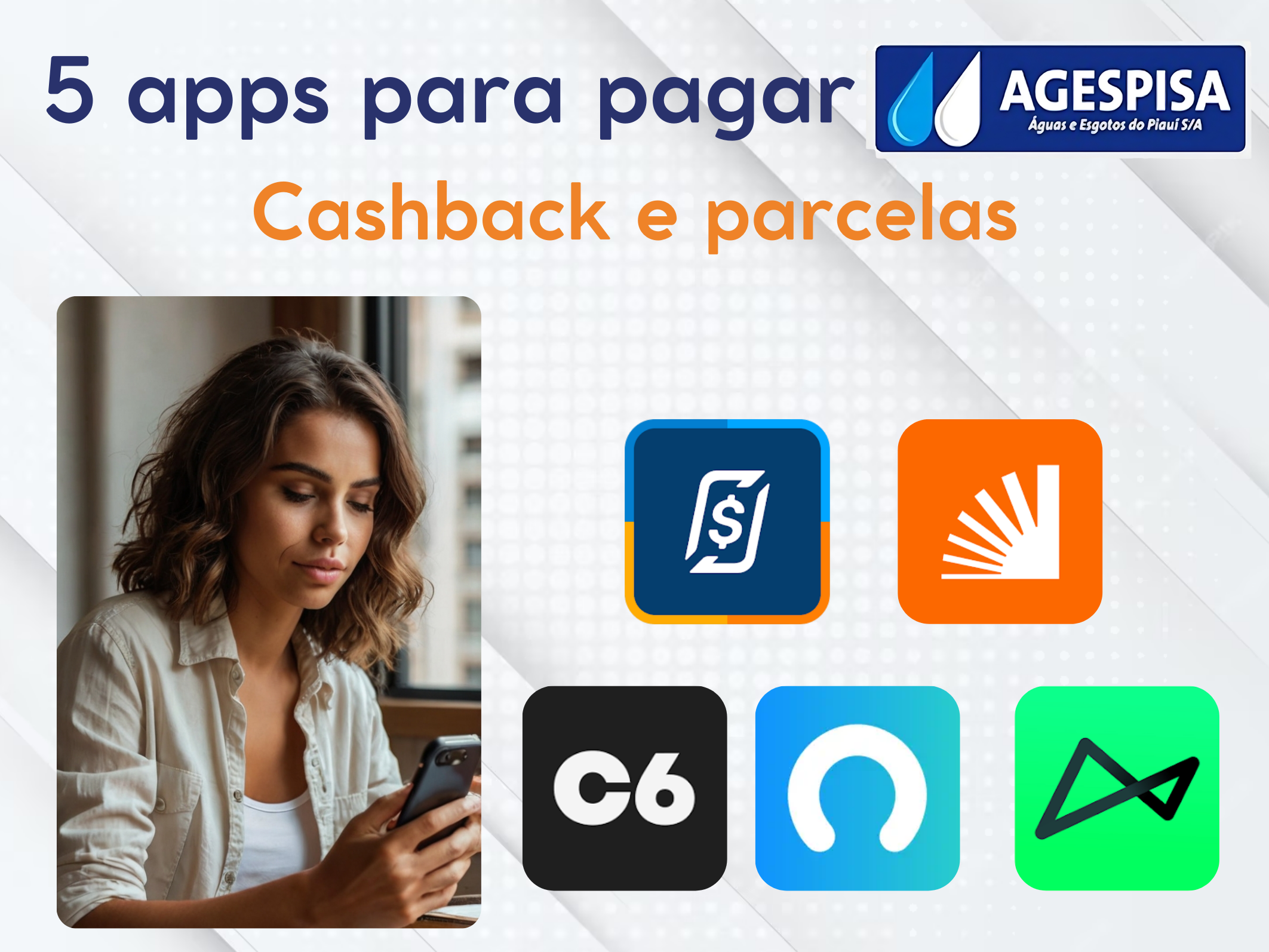 5 melhores aplicativos para pagar 2 via Agespisa - Cashback e parcelas