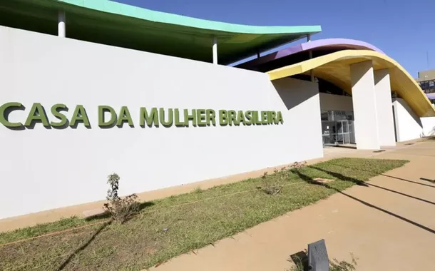 Casa da Mulher Brasileira em Maceió receberá R$ 19 milhões do governo federal