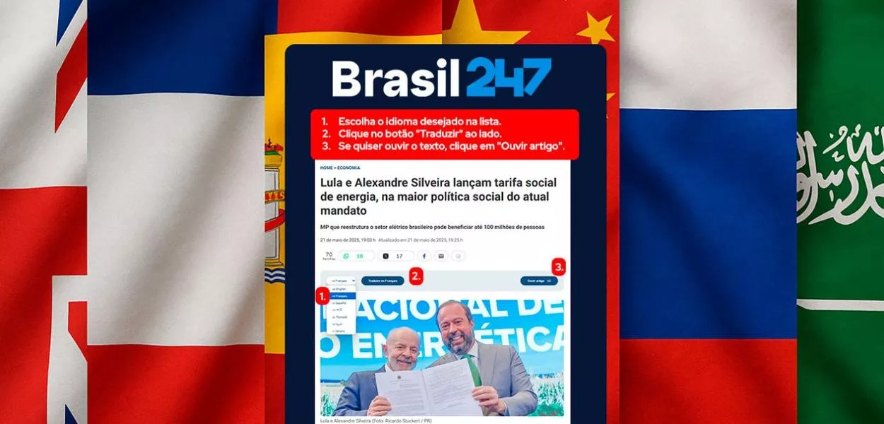 O conteúdo do Brasil 247 está disponível em vários idiomas