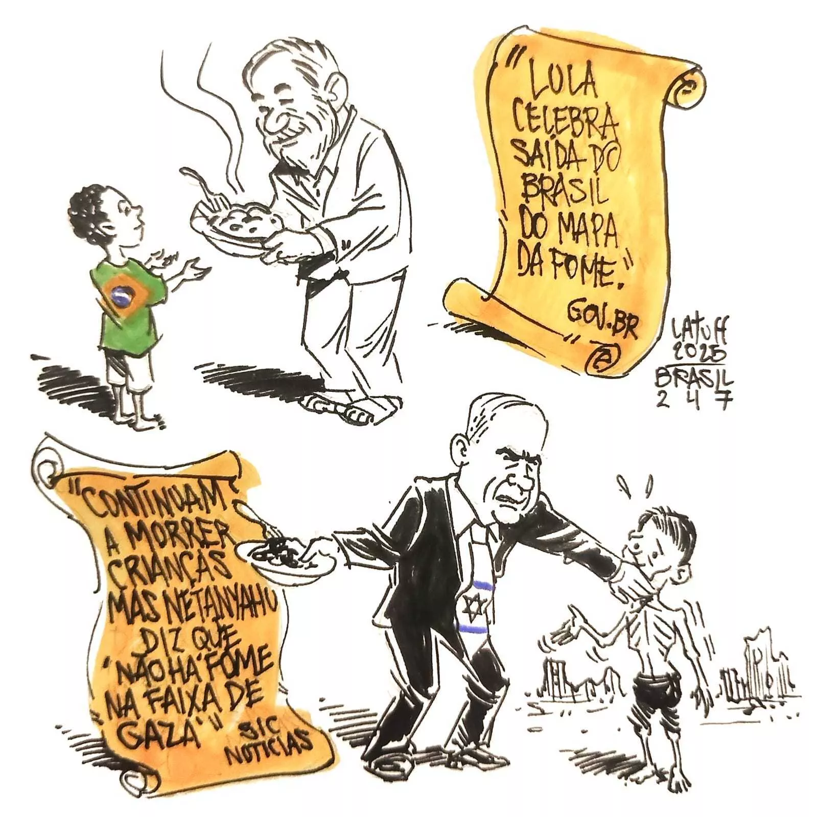 Lula mata a fome. Netanyahu mata de fome