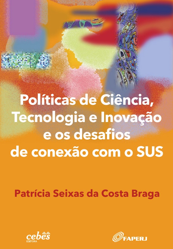 Pesquisadora da Fiocruz propõe agenda de CT&I para o SUS em novo livro-radardasaude 1 livro