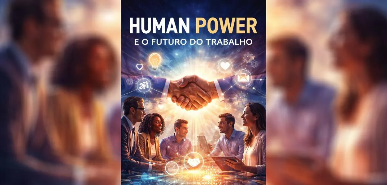 Human Power e o Futuro do Trabalho