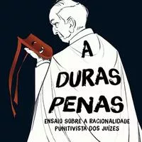 Desembargador Marcelo Semer explica por que o Brasil pune tão mal