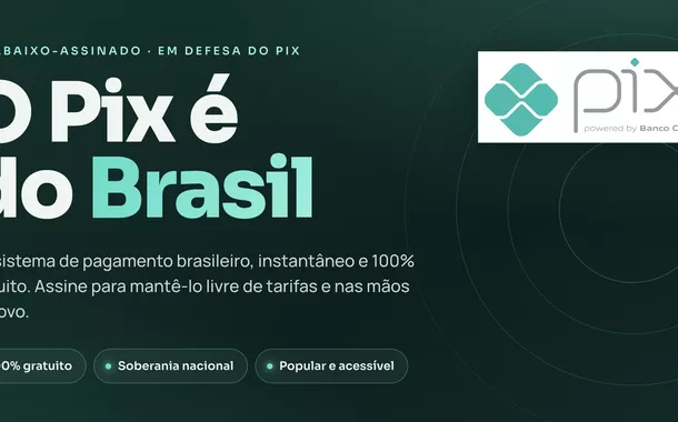 Abaixo-assinado em defesa do Pix